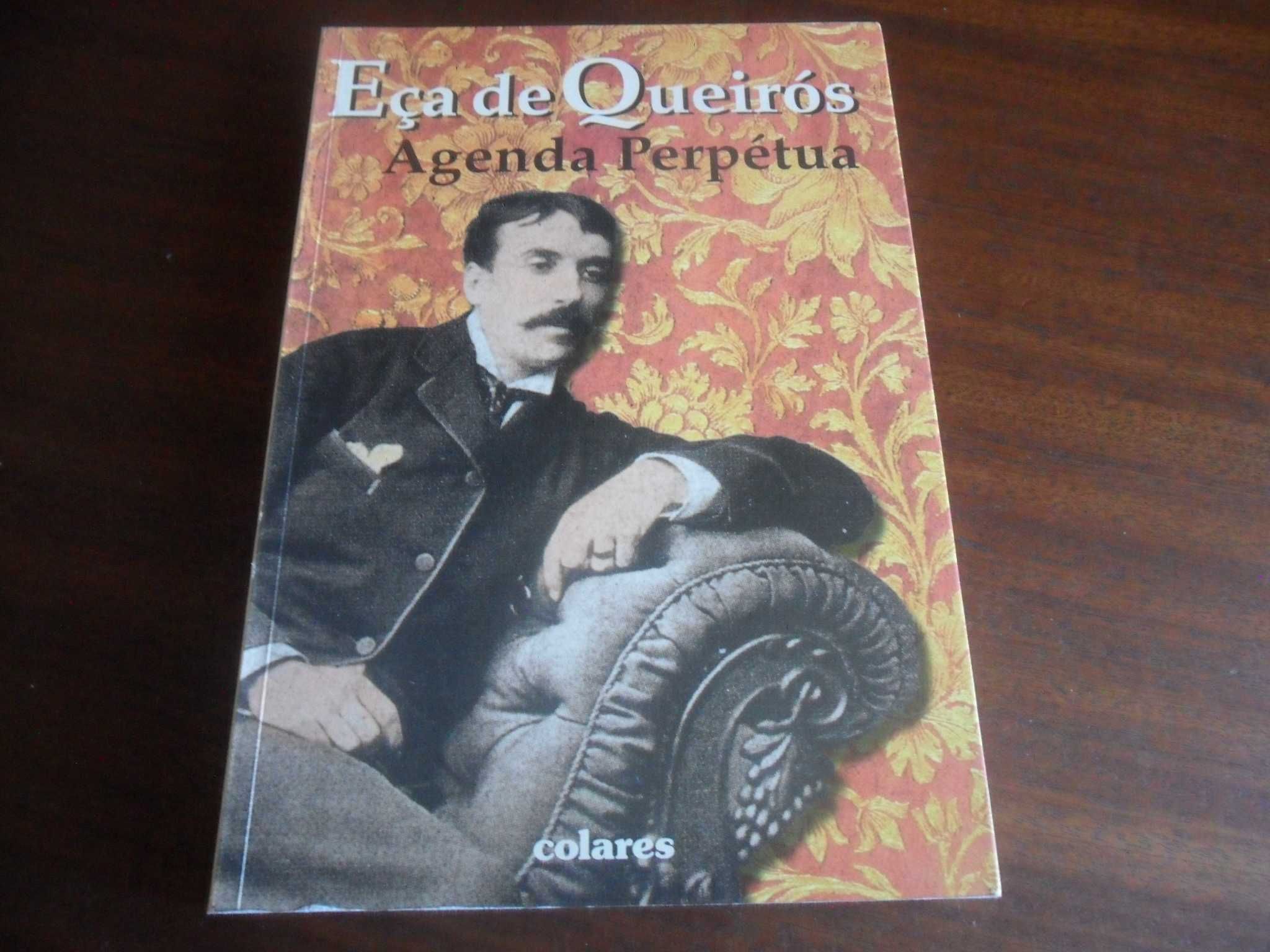 "Eça de Queirós - Agenda Perpétua" - de Loy Rolim - 1ª Edição de 2006