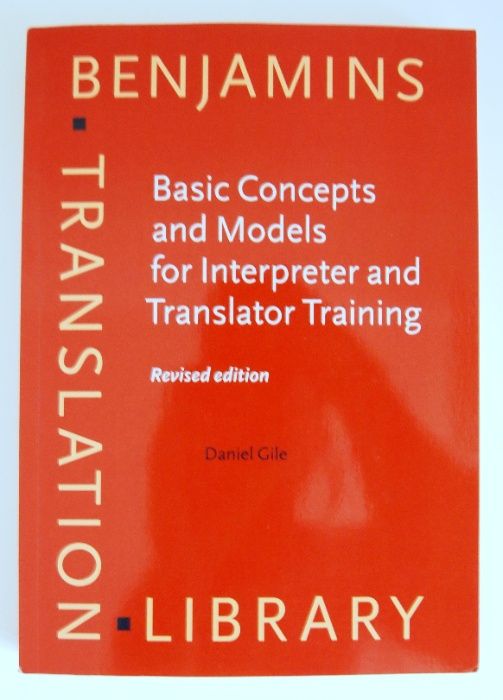 Basic Concepts and Models for Interpreter and Translator Training