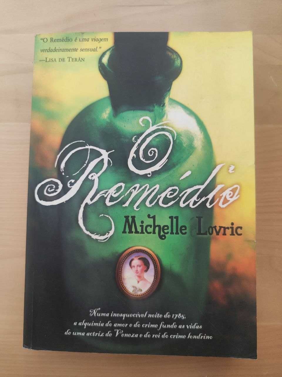 Livro - O Remédio de Michelle Lovric