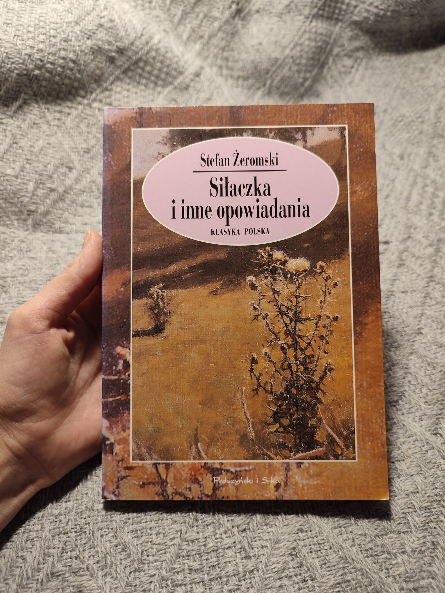Siłaczka i inne opowiadania Stefan Żeromski