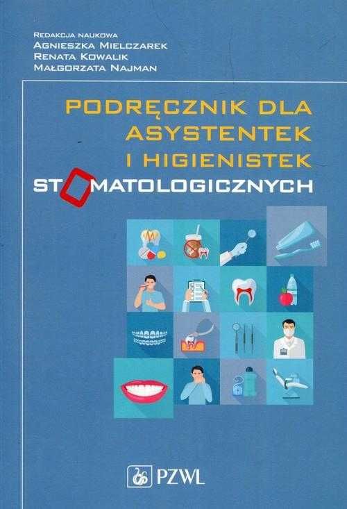 Podręcznik dla asystentek i hig. stomatologicznych NOWA NaMedycyne