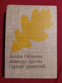 Jaszka orfanem zwanego żywota i spraw pamiętnik