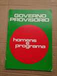 Programa GOVERNO PROVISÓRIO Homens e Programas Maio 1974