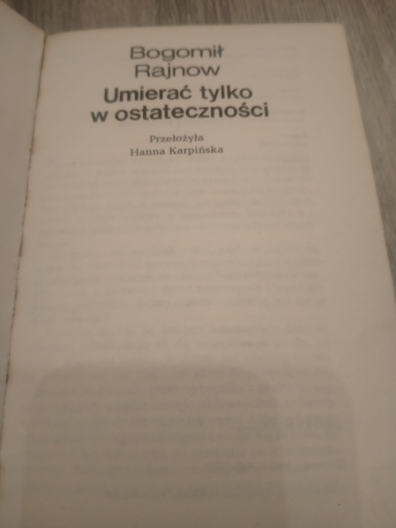 Bogomił Rajnow Umierać tylko w ostateczności