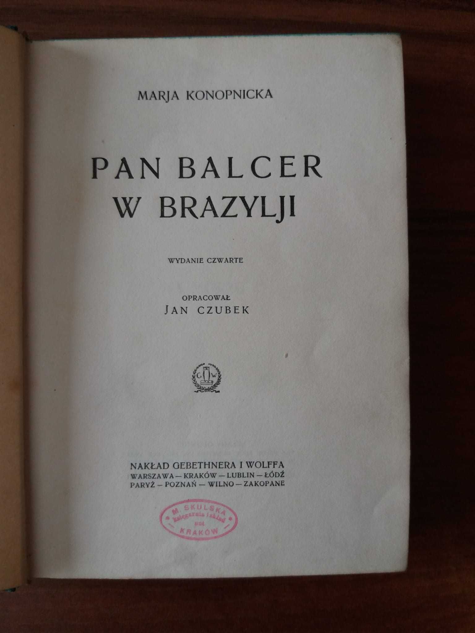 Pan Balcer w Brazylii - Marja Konopnicka