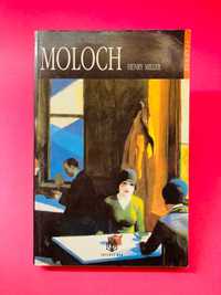 Moloch - Henry Miller