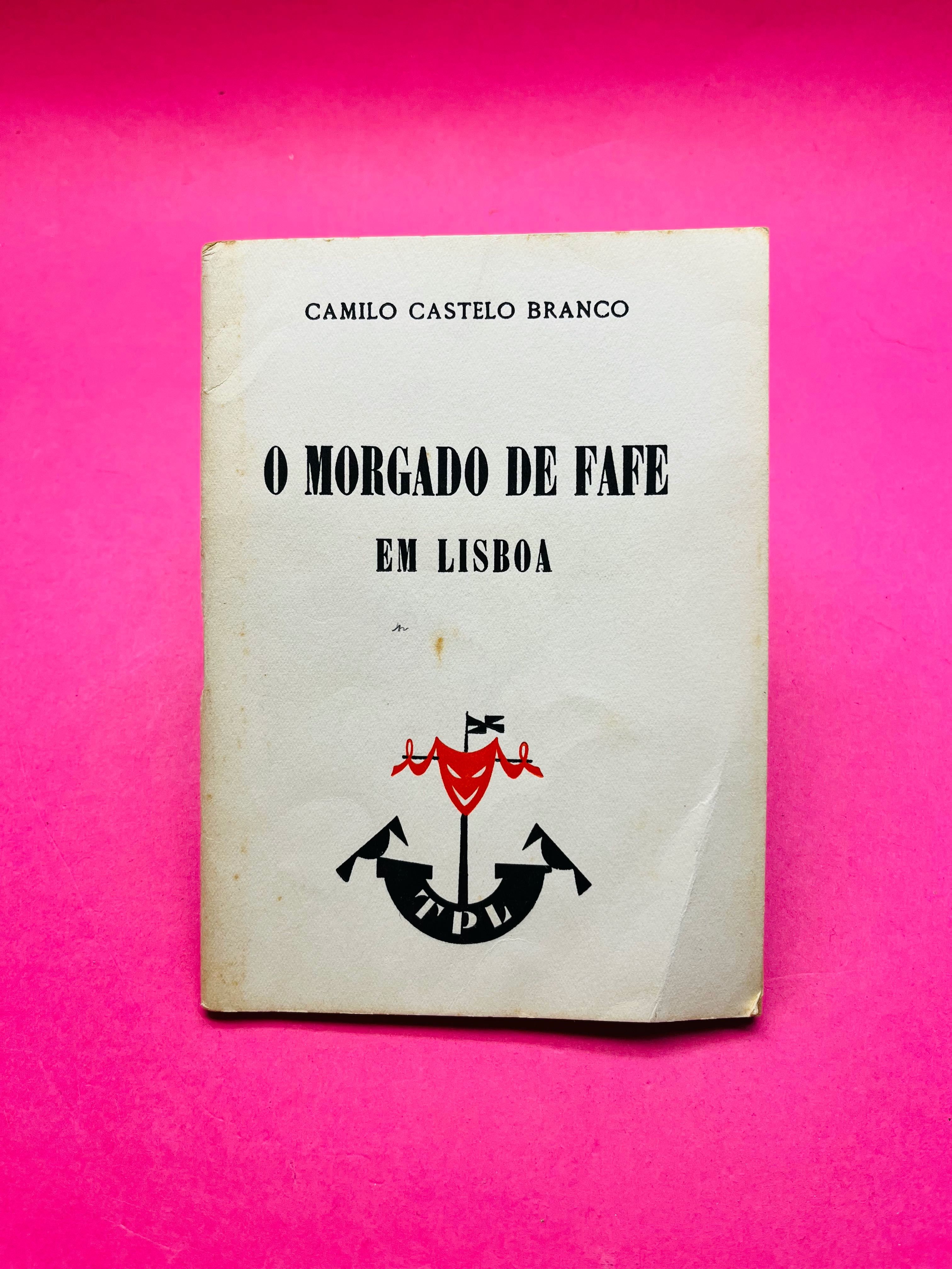 O Morgado de Fafe em Lisboa - Camilo Castelo Branco