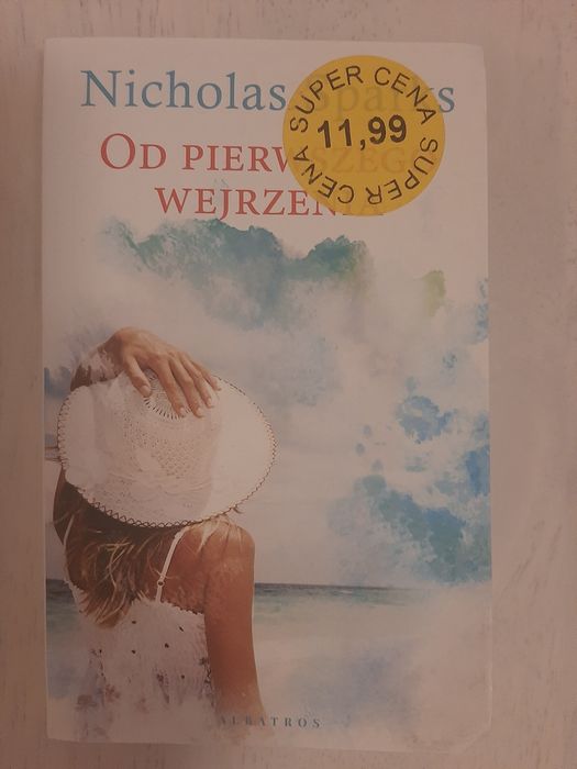 Nicholas Sparks Od Pierwszego Wejrzenia Książka