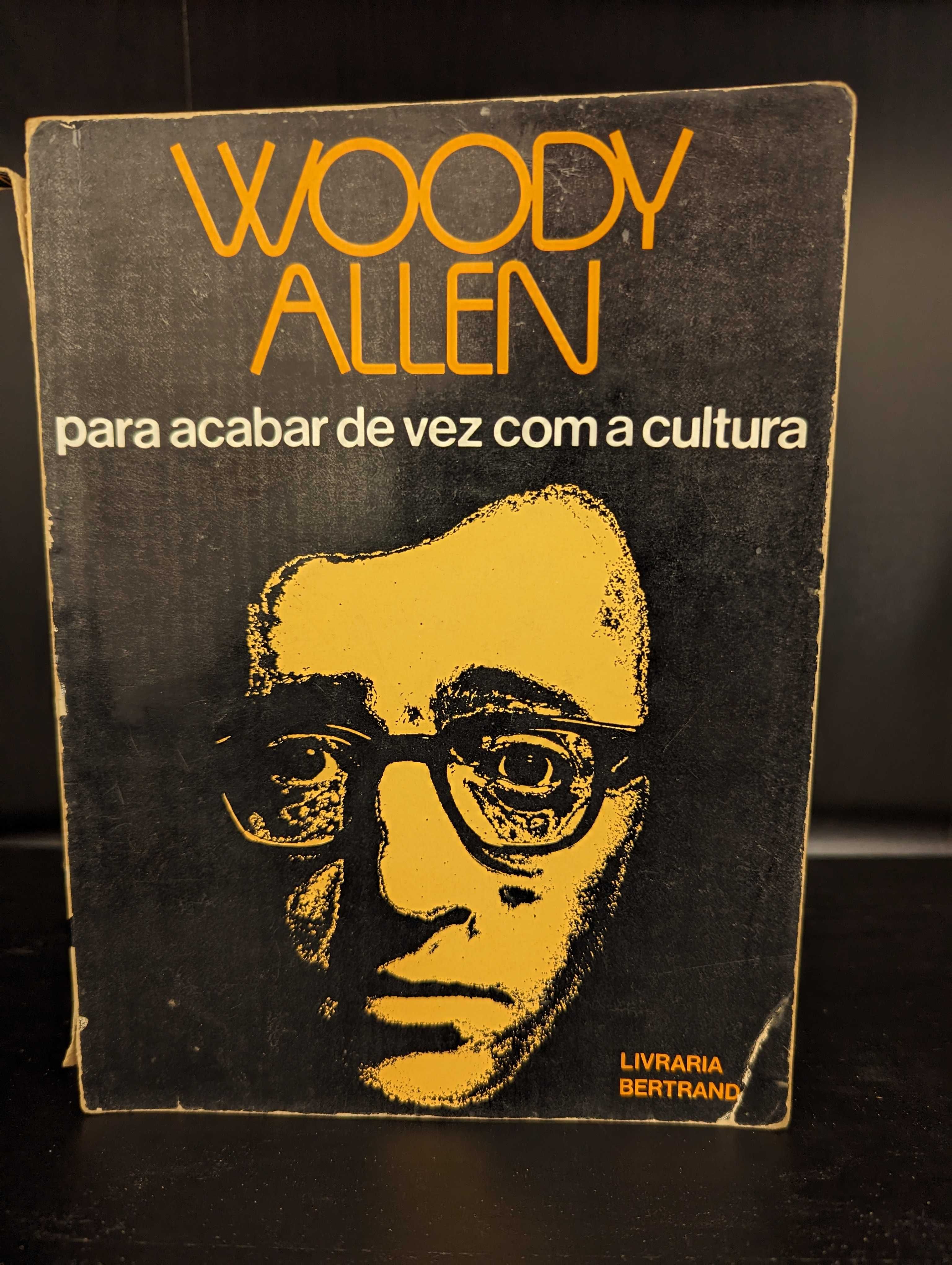 Para Acabar de Vez com a Cultura - Woody Allen