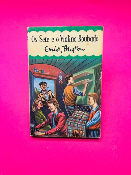 Enid Blynton - Os Sete e o Violino Roubado