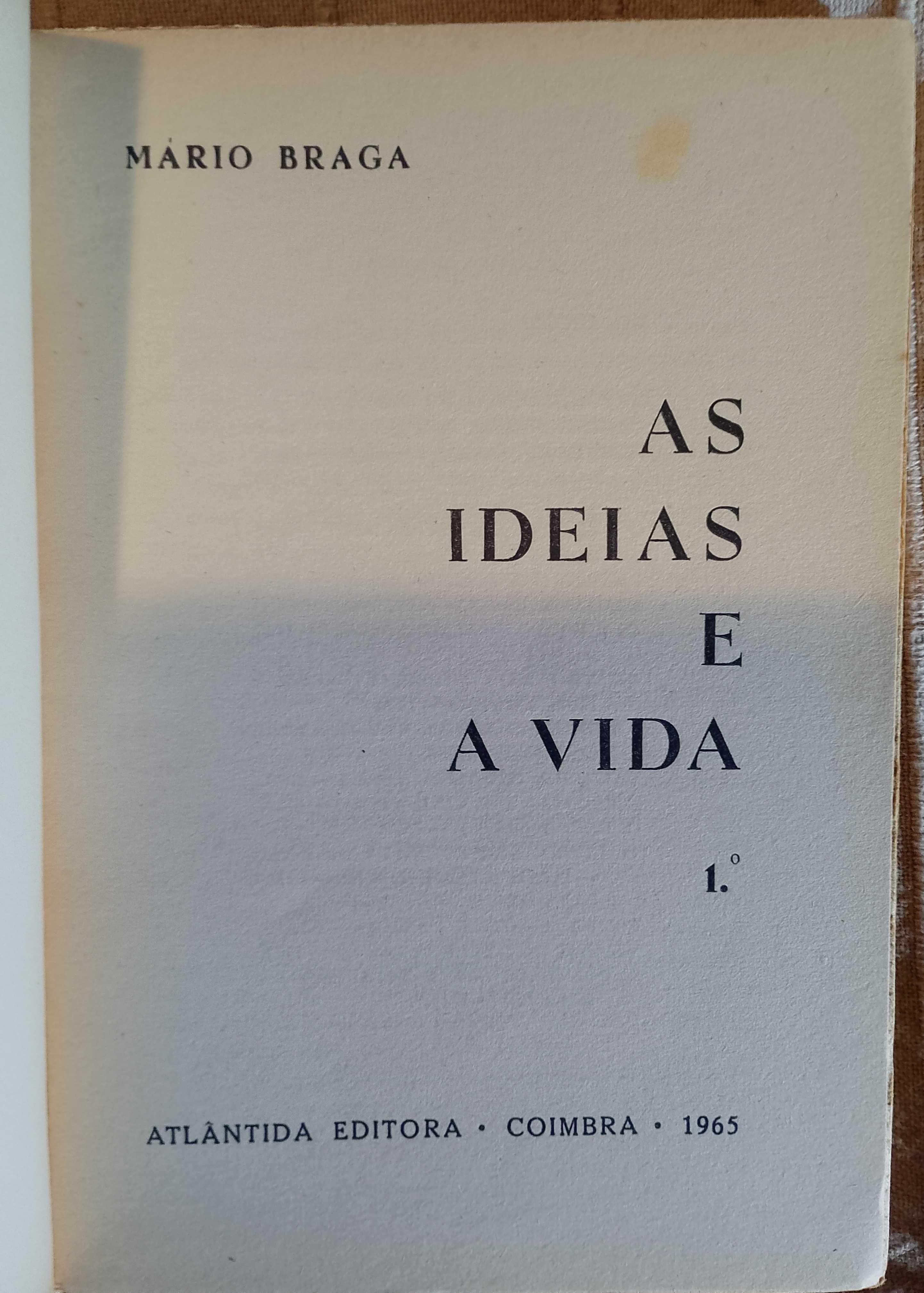 As ideias e a vida - 1.º volume, Mário Braga