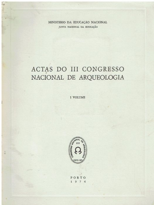 5296

Actas do III Congresso Nacional de Arqueologia - . 1º volume.