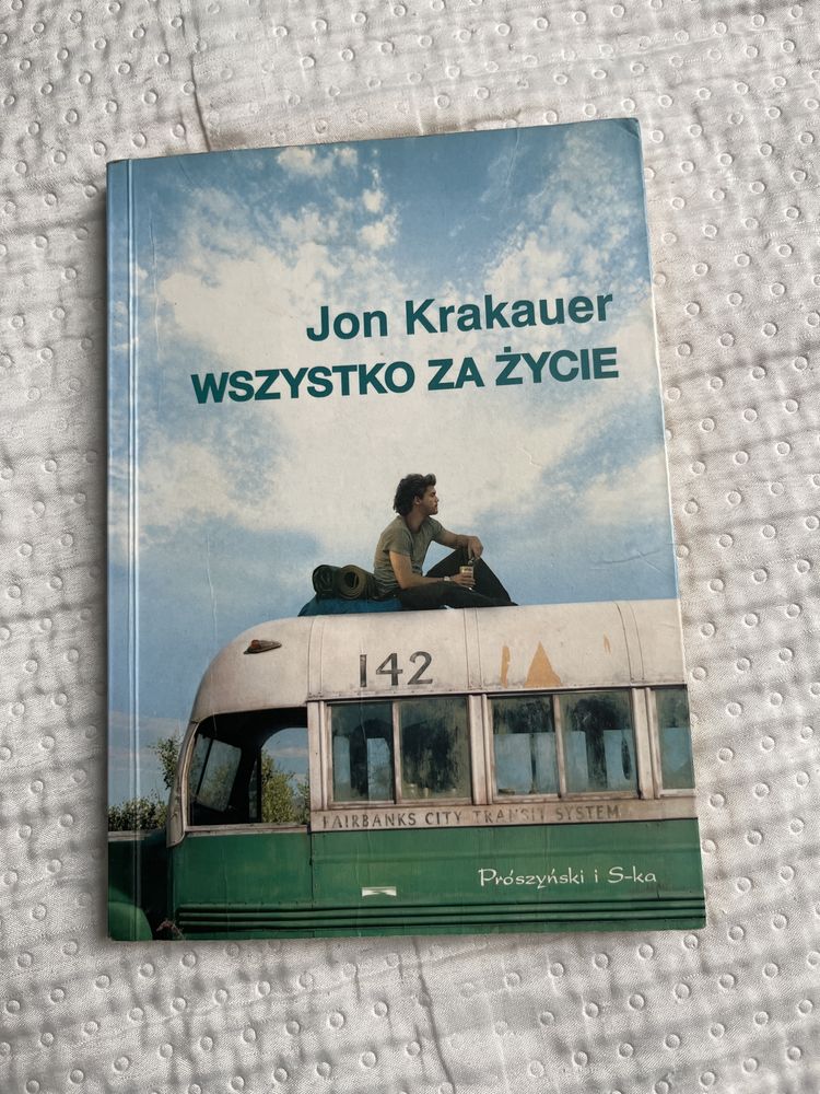 Jon Krakauer - Wszystko za życie