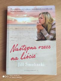 Jill Smolinski, Następna rzecz na liście.