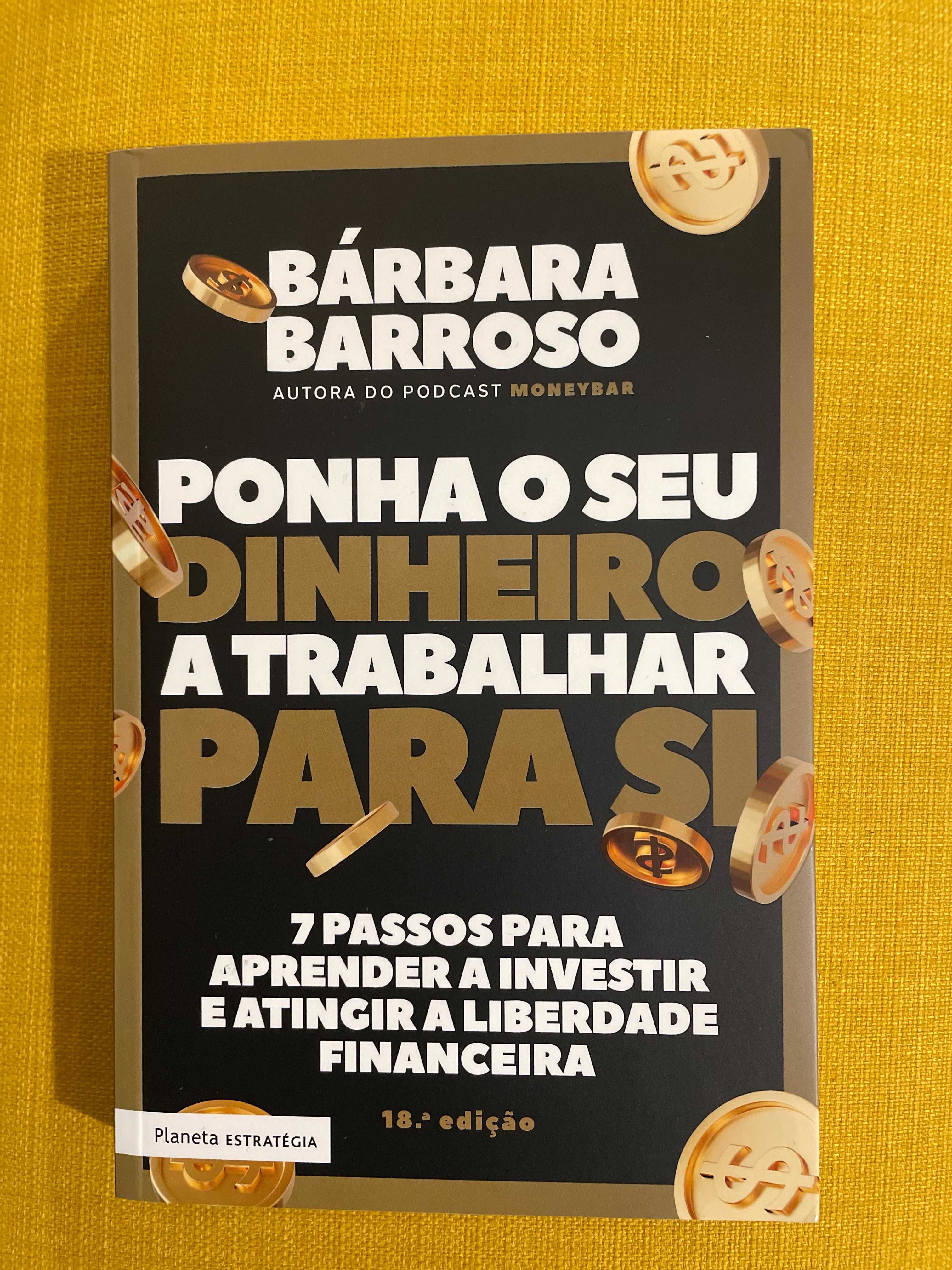 Ponha o Seu Dinheiro a Trabalhar para Si