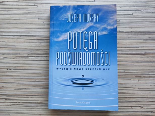 Potęga podświadomości Joseph Murphy