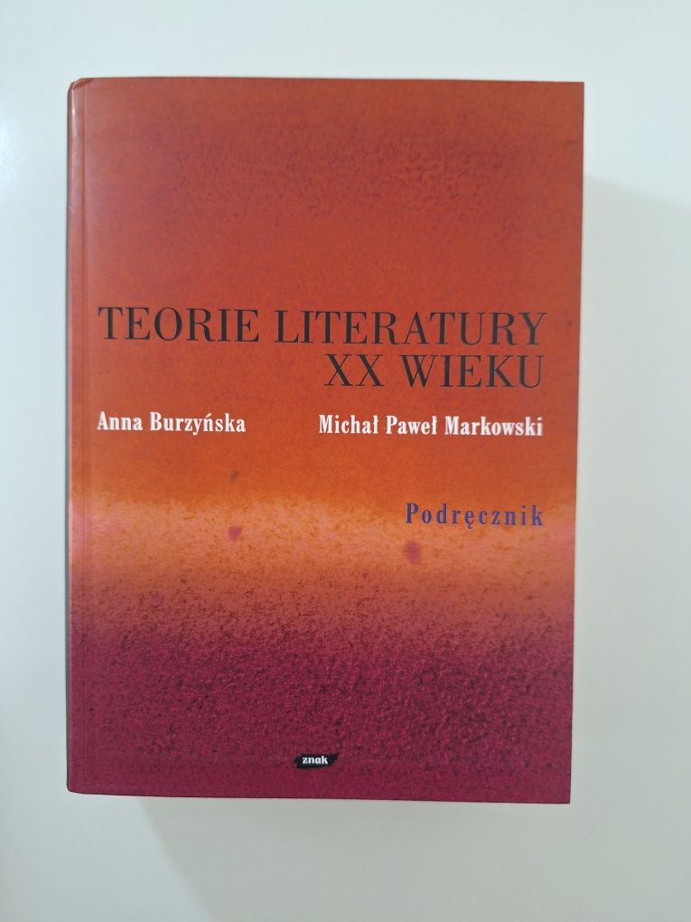 Burzyńska Markowski Teorie literatury w XX wieku Podręcznik