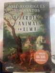 O Jardim dos Animais com Alma de José Rodrigues dos Santos