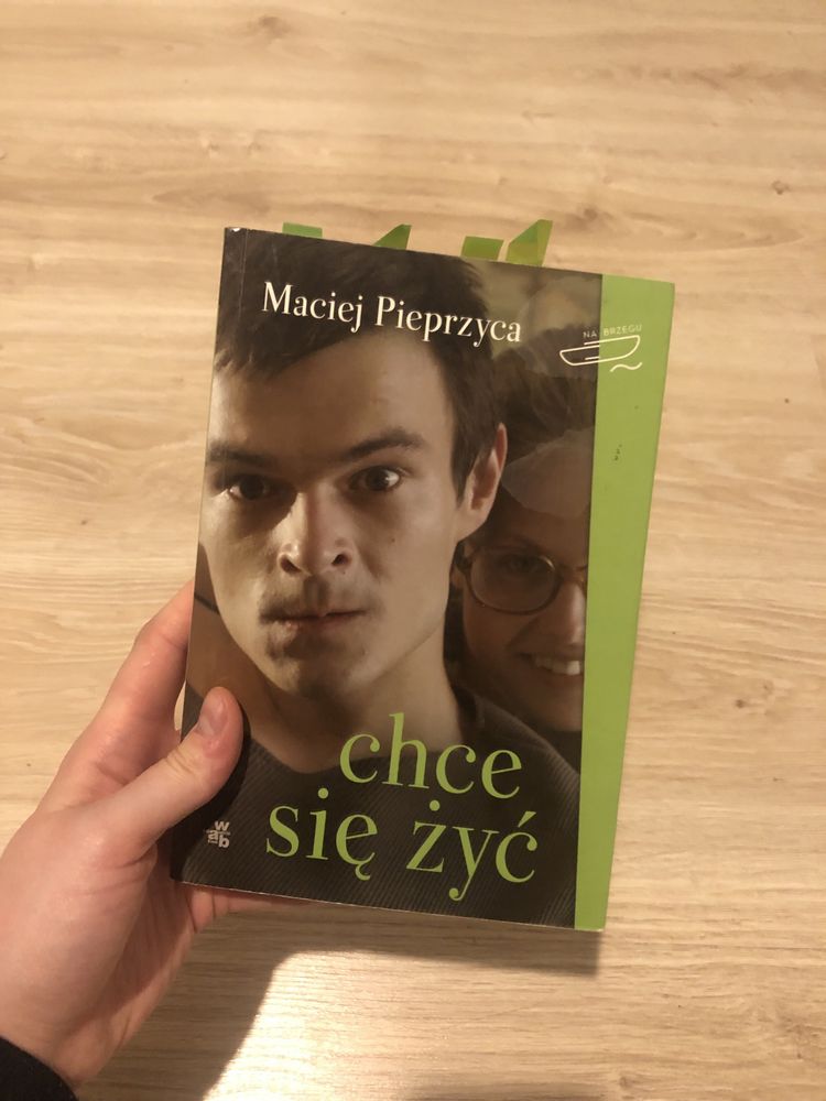 Chce się żyć Maciej Pieprzyca książka