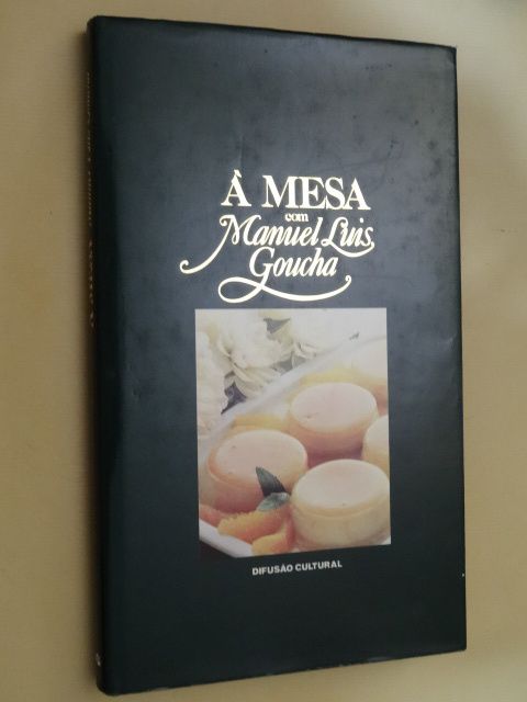 À Mesa Com Manuel Luis Goucha