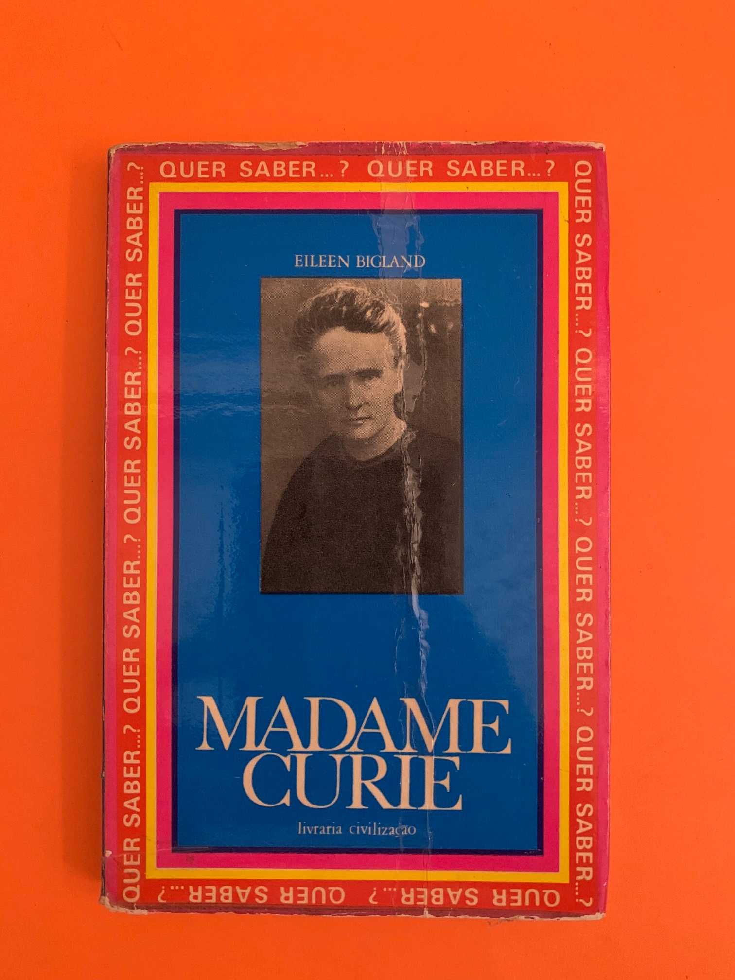 Madame Curie -  Eileen Bigland