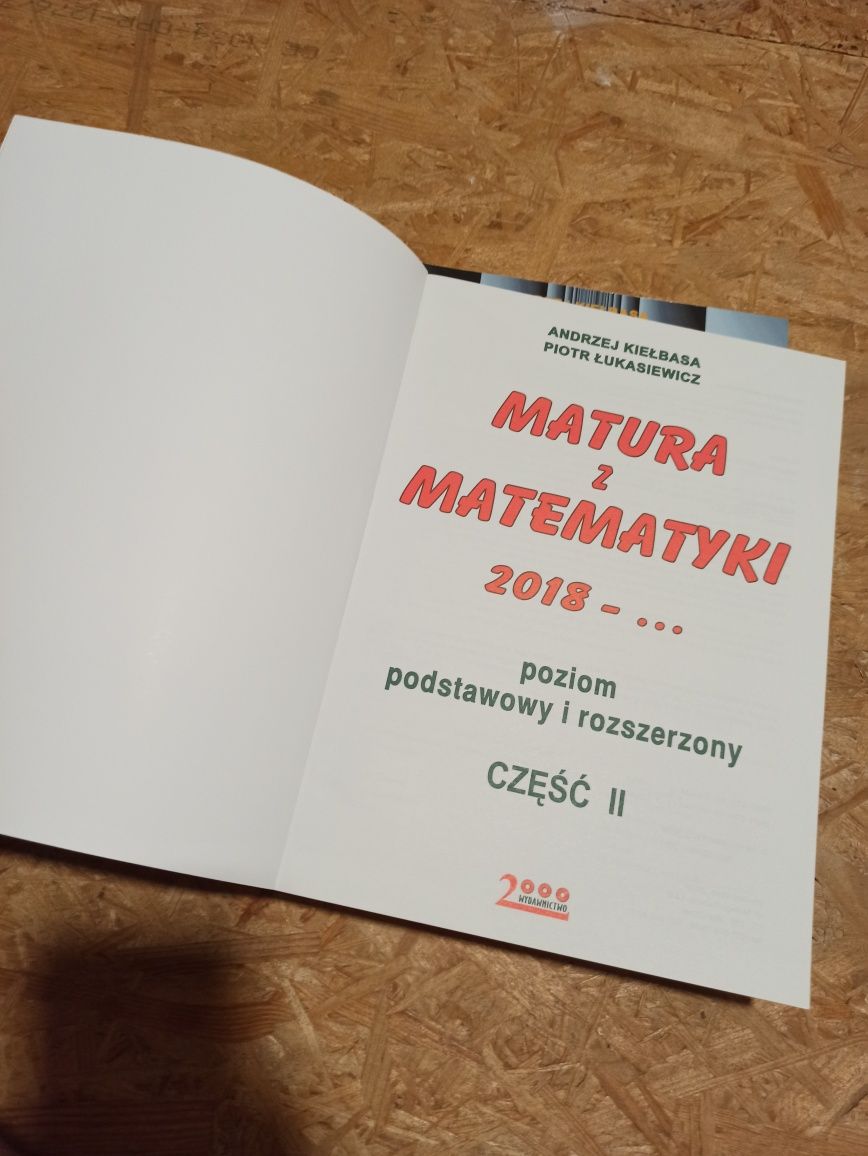 Matura z Matematyki 2018 andrzej kiełbasa Część II