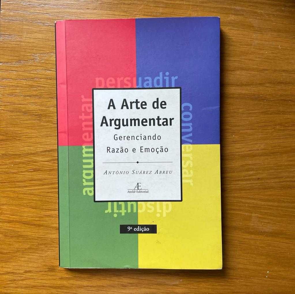 A arte de argumentar - António Suárez Abreu