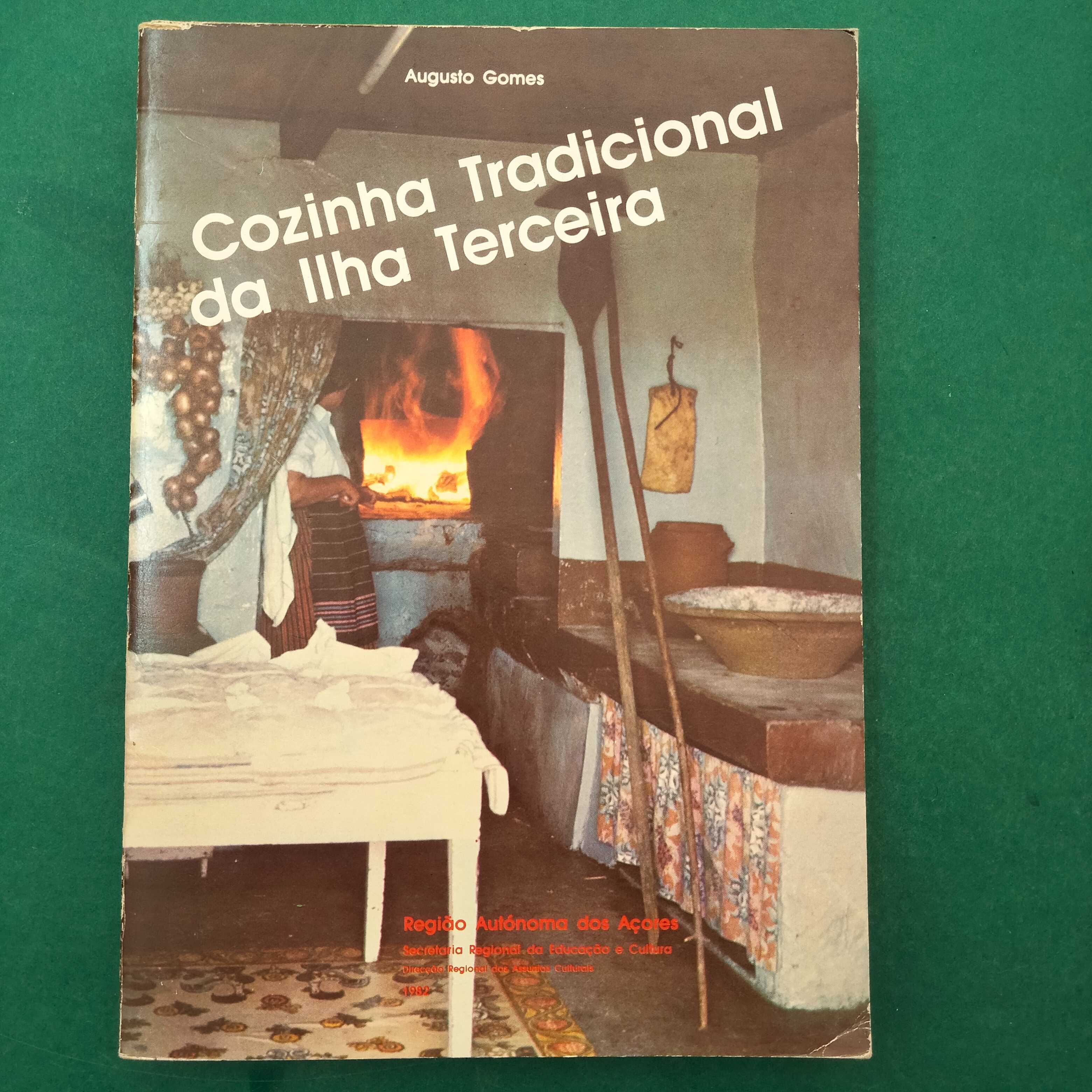 Cozinha Tradicional da Ilha Terceira - Augusto Gomes