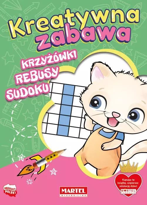 Kreatywna zabawa. Krzyżówki, rebusy, sudoku. Martel