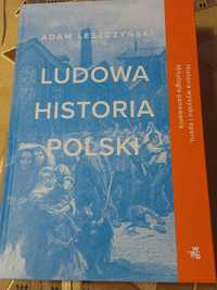 Ludowa historia Polski- Adam Leszczyński