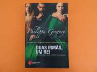 Duas irmãs, um rei -  Philipp Gregory