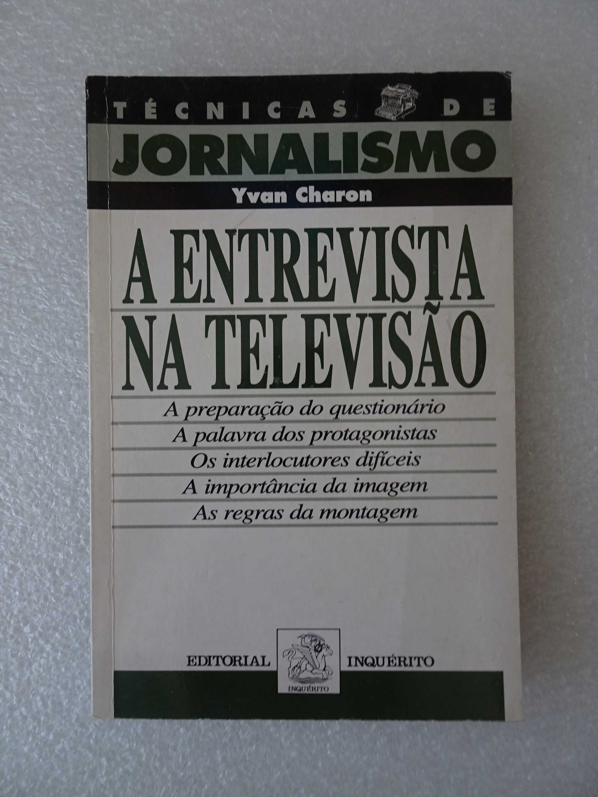 Livro - Técnicas de jornalismo - A Entrevista na televisão Yvan Charon