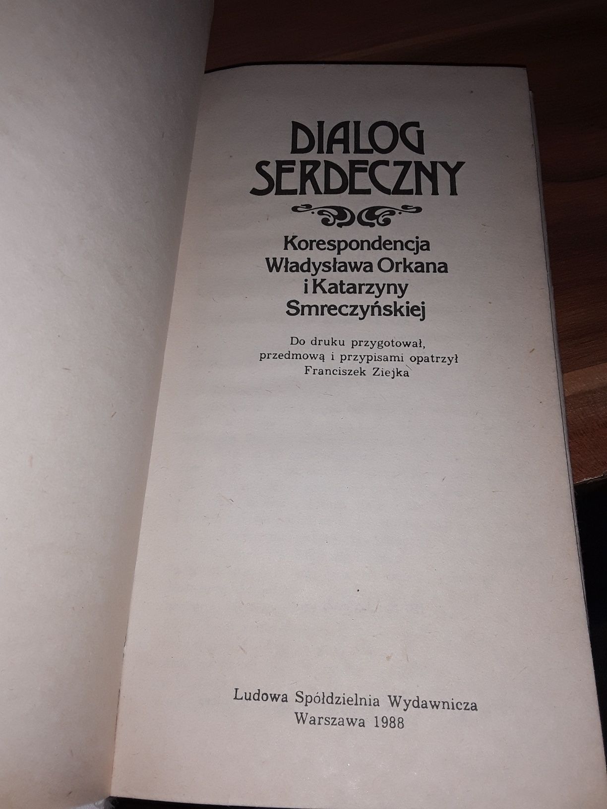Dialog serdeczny korespondencja Władysława Orkana i Katarzyny smreczyń