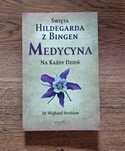 Medycyna na każdy dzień św.Hildegarda z Bingen