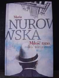 Maria Nurowska - Miłość rano, miłość wieczorem