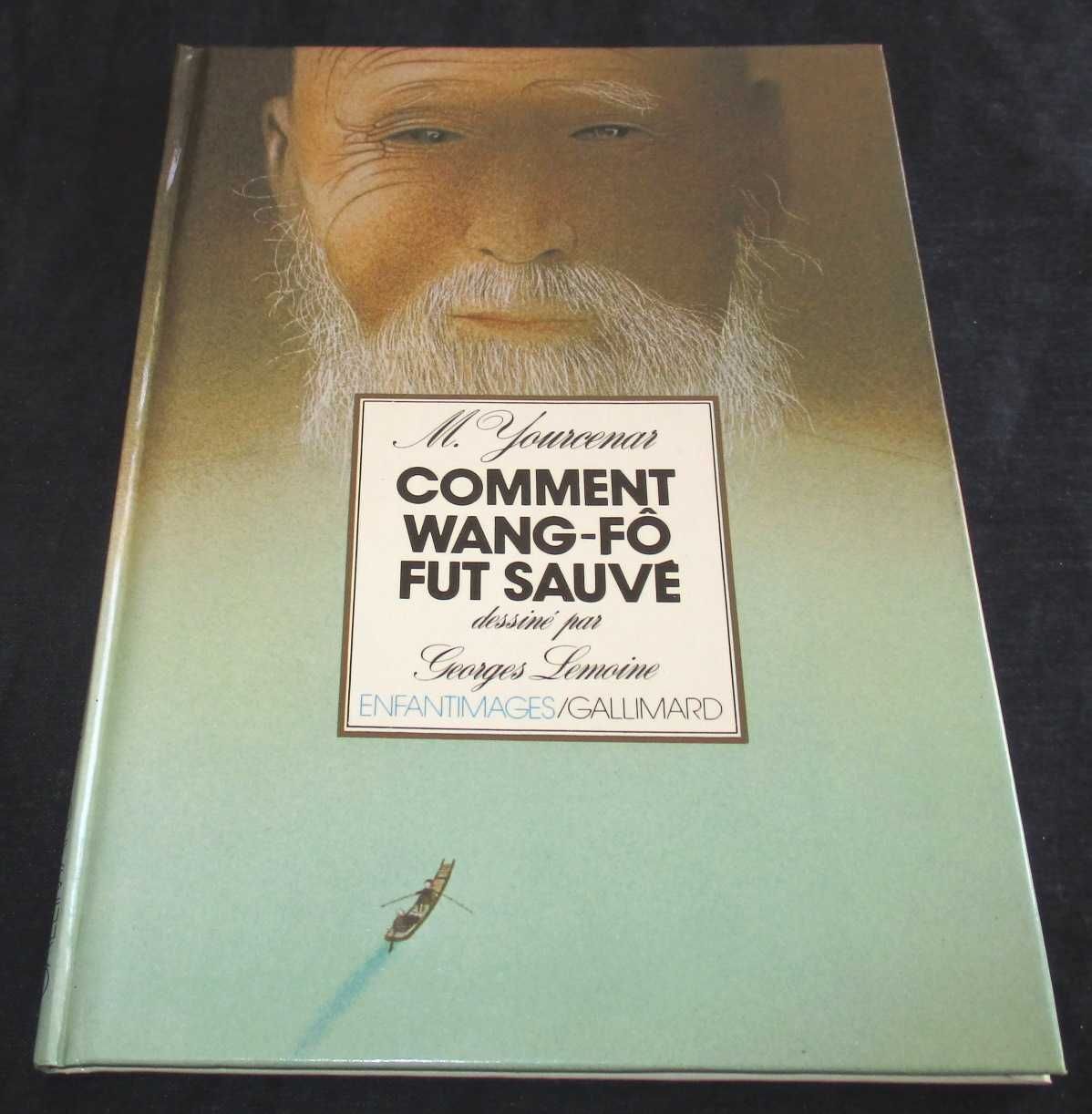 Livro Comment Wang-Fô fut sauvé Yourcenar 1979