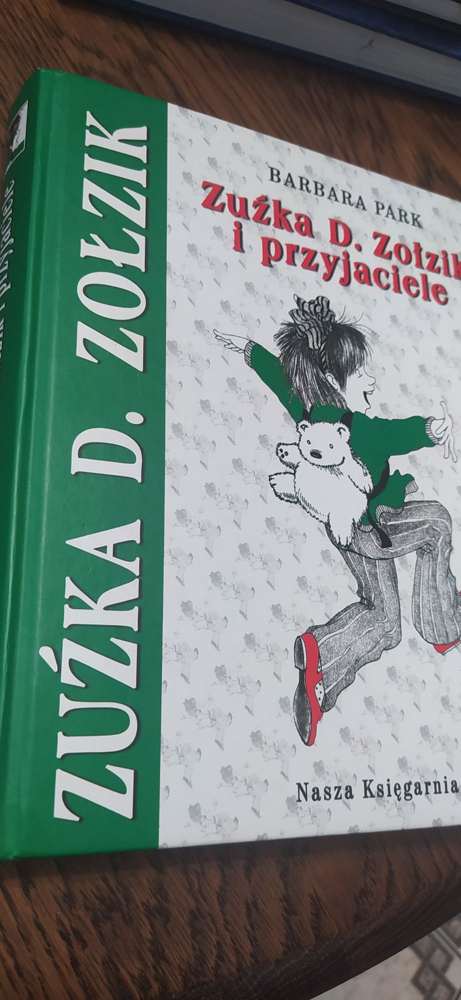 Barbara Park Zuźka D. Zołzik i przyjaciele