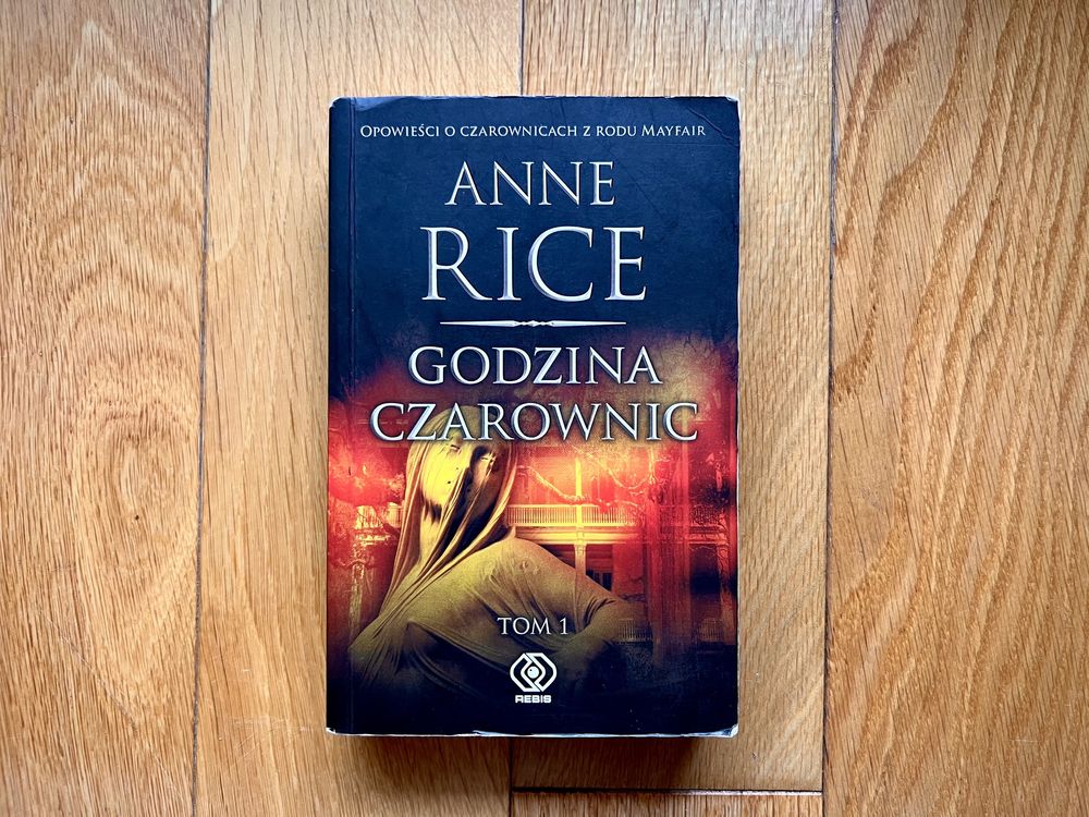 Książka Anne Rice Godzina Czarownic Tom 1