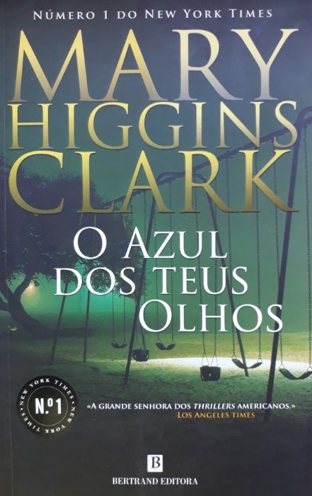 Mary Huggins Clark - O AZUL DOS TEUS OLHOS
