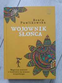 Wojownik słońca Beata Pawlikowska