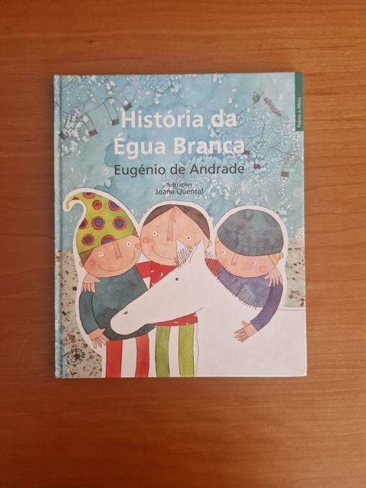 Livro "História da Égua Branca", Eugénio de Andrade