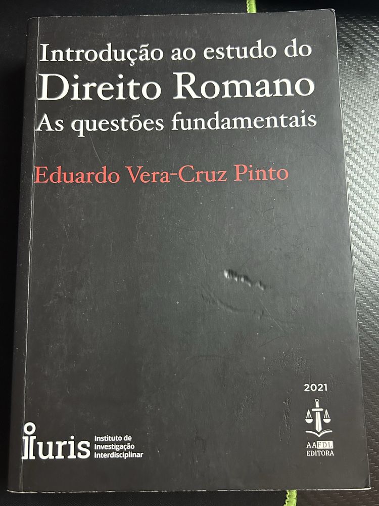 Introdução ao estudo do Direito Romano: As questões fundamentais