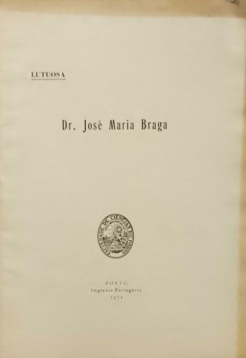 Lutuosa - Dr. José Maria Braga