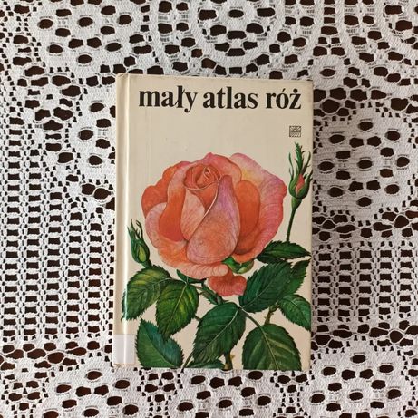 Mały atlas róż - piękne ilustracje