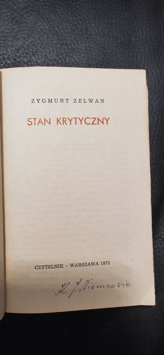 "Stan krytyczny" Zygmunt Zelwan