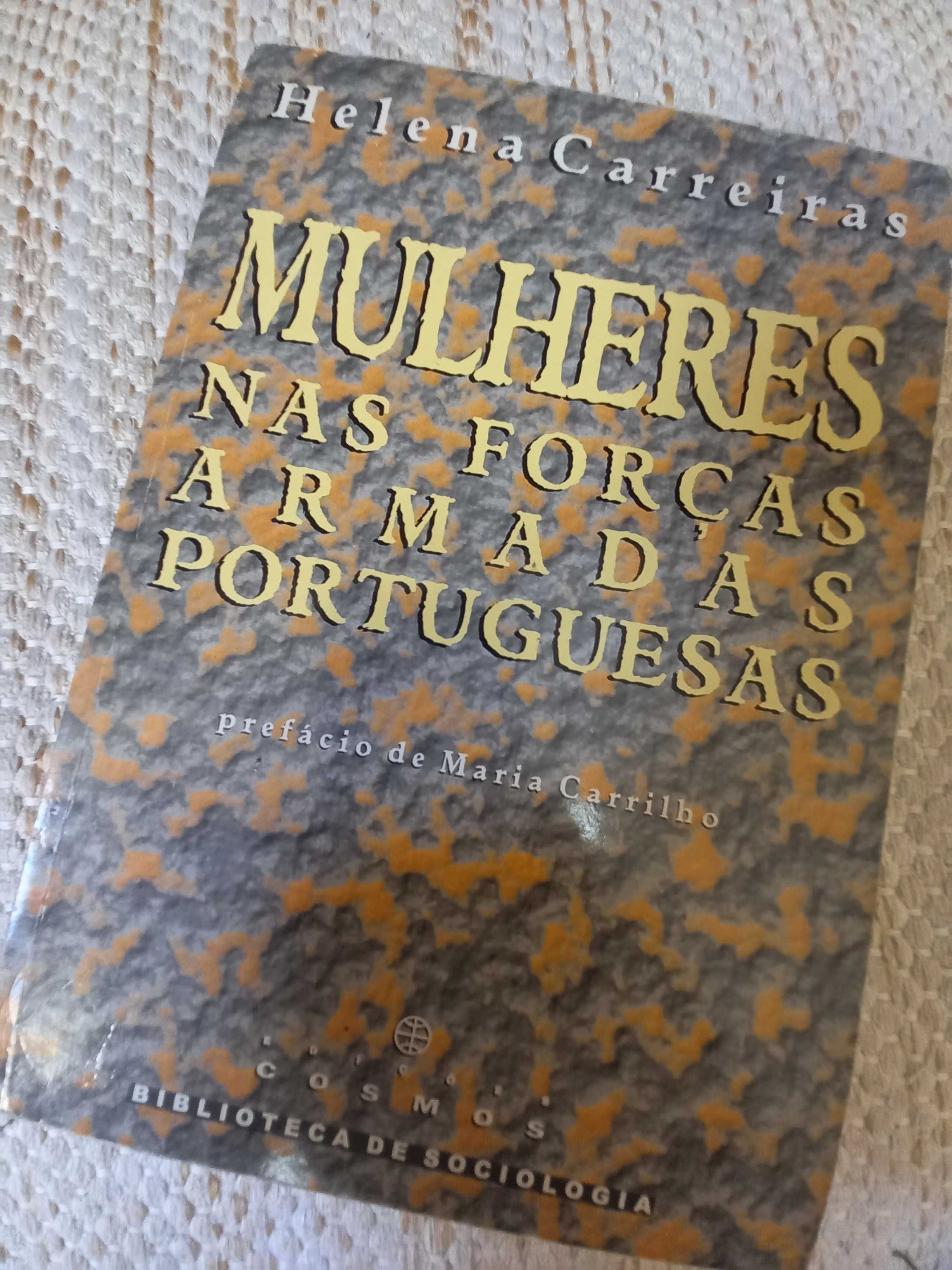 Mulheres nas Forças Armadas Portuguesas por Helena Carreira