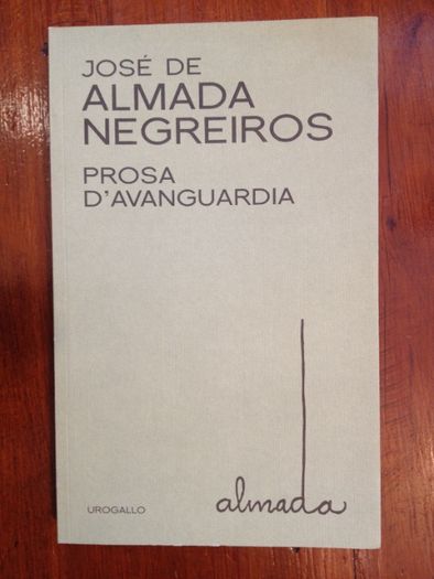 Almada Negreiros - Prosa d'avanguardia