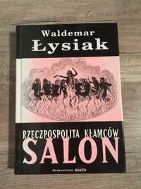 Rzeczpospolita kłamców Salon Waldemar Łysiak 2004