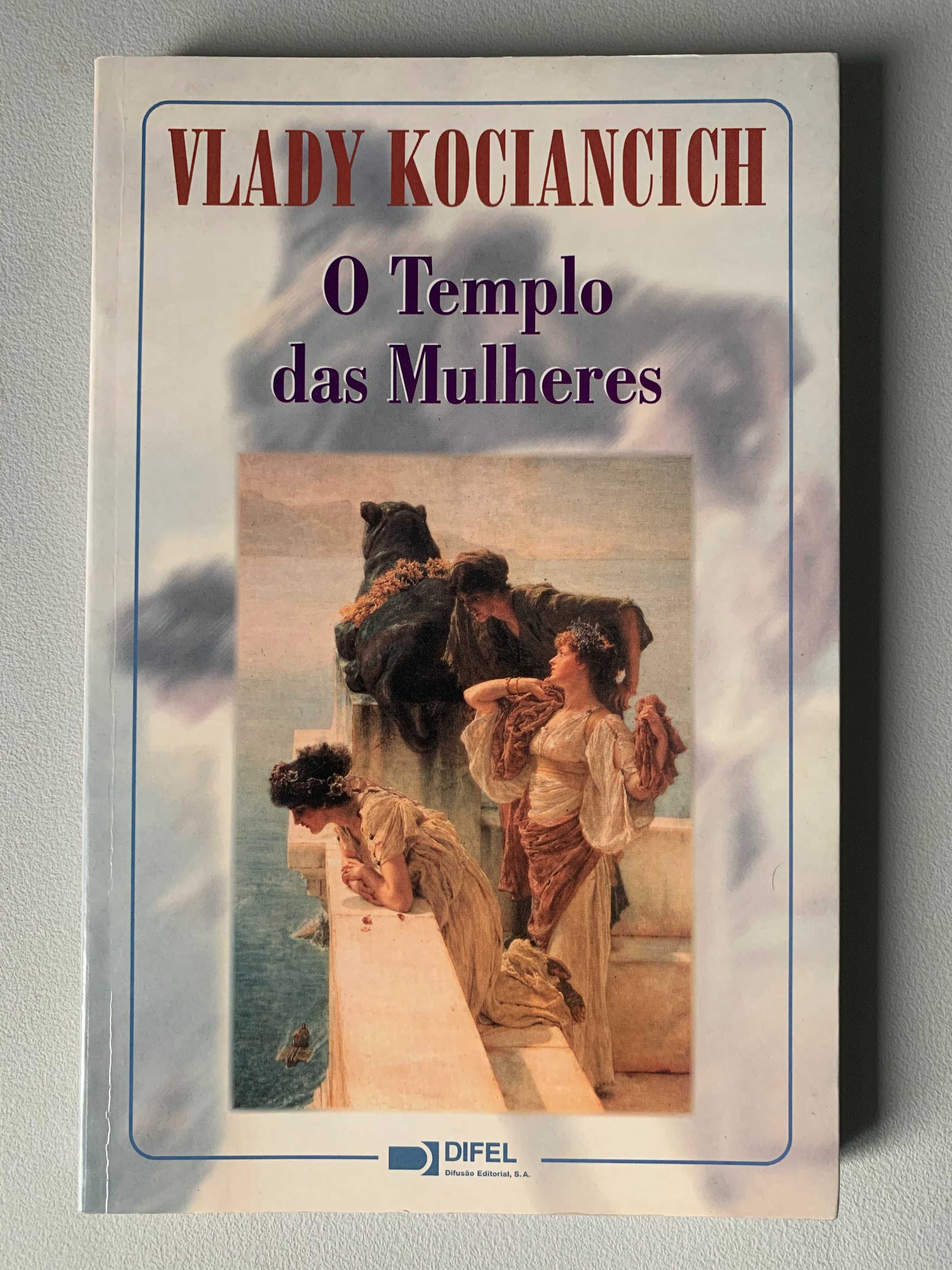 O Templo das Mulheres, de Vlady Kociancich