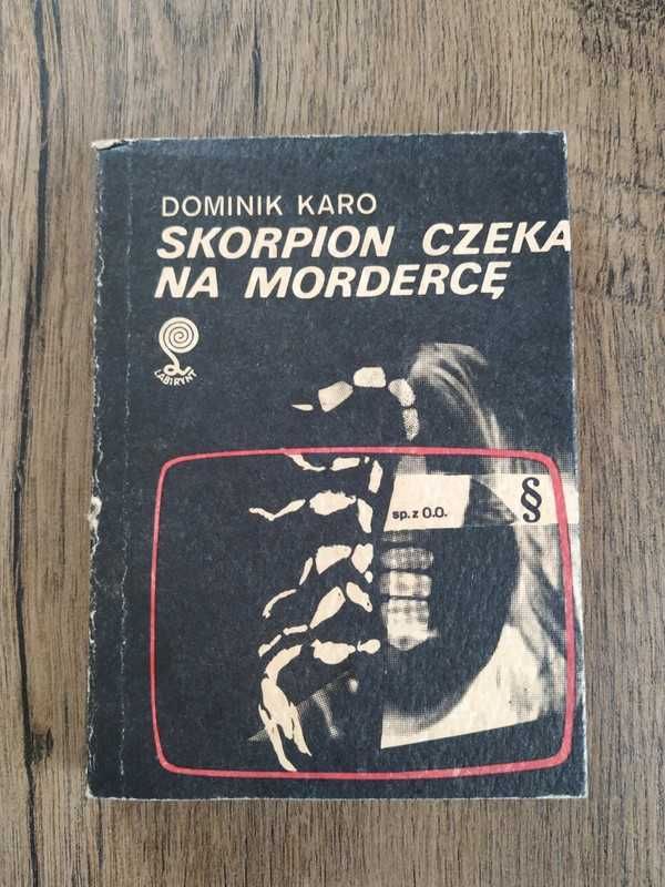 Skorpion czeka na mordercę - Dominik Karo